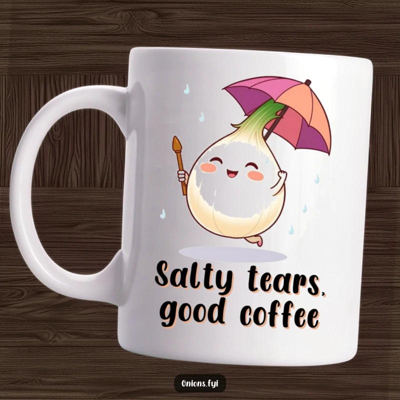 Funny mug showing an onion character with a tiny umbrella dancing bravely in a salt rain, symbolizing resilience.