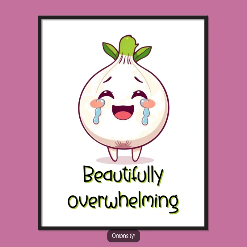 Funny Tears of Joy Onion Print - Hilarious Emotional Art