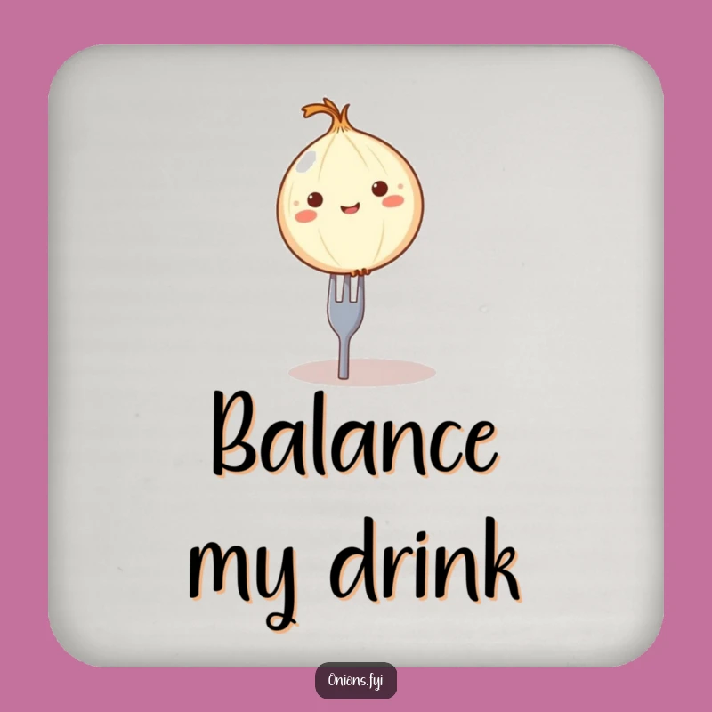 Funny Onion on Fork Coaster - Protect Your Table with Foodie Humor