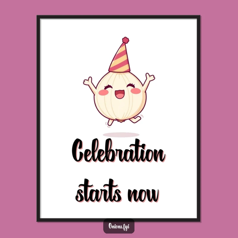 Funny Onion Party Poster - Veggie Celebration Art, Great Funny Gift!