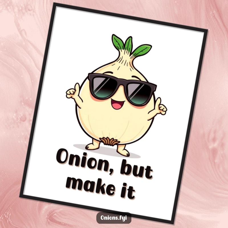 Funny kawaii onion character wearing sunglasses and striking a cool pose, as a funny wall art print for stylish decor.