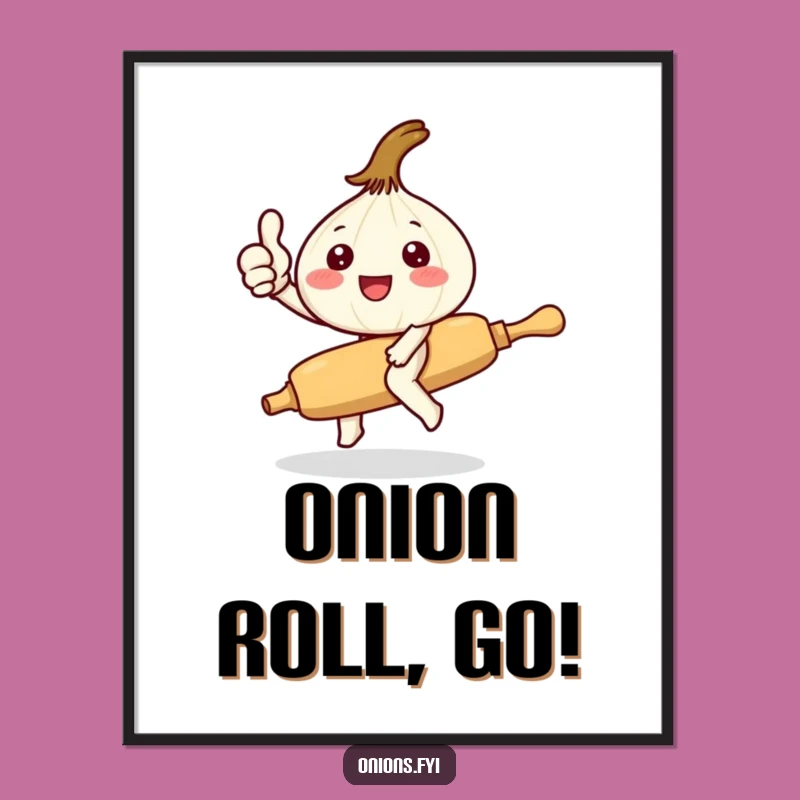 Funny Kawaii Onion Poster: Cute Onion Rolling Pin Wall Art Hilarious Gift