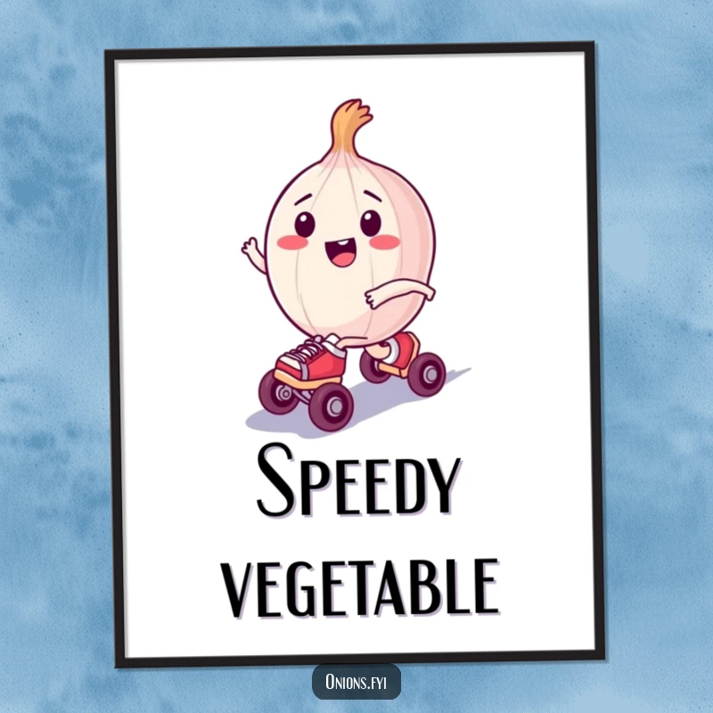 Funny poster art depicting a happy onion character wearing tiny roller skates and speeding along with a joyful demeanor.