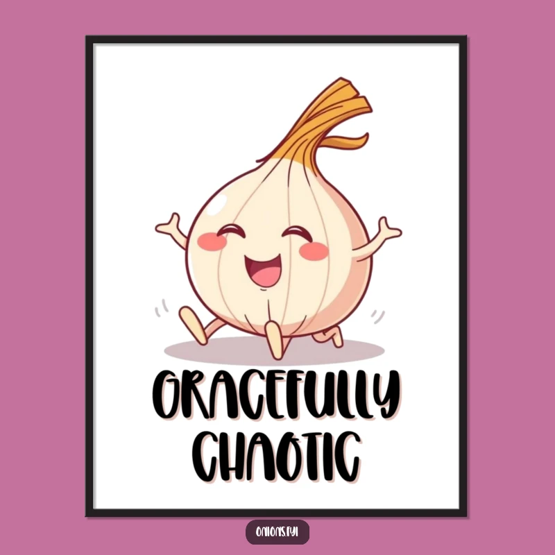 Funny Tripping Onion Poster: Comical Flourish Art for Humorous Spaces