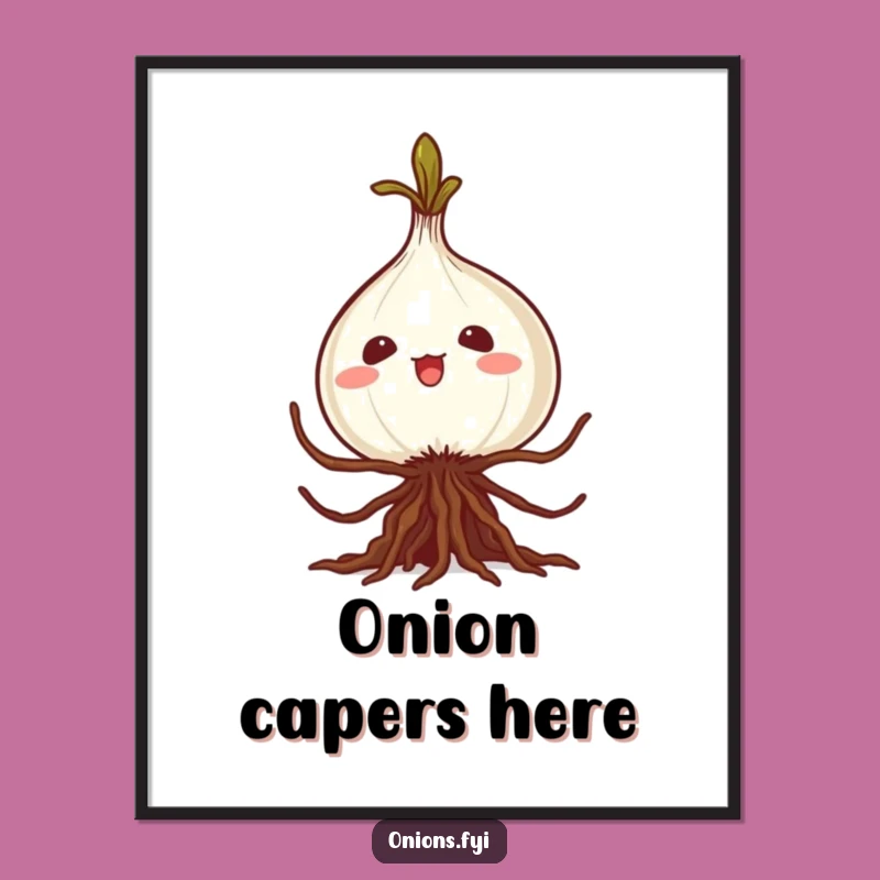 Funny Kawaii Onion Caper Poster A Hilarious Art Print for Your Wall