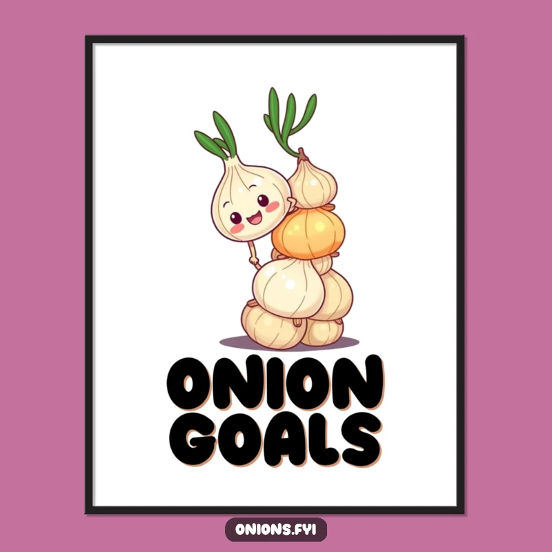 Funny Wobbly Onion Poster - Motivational Art for the Determined