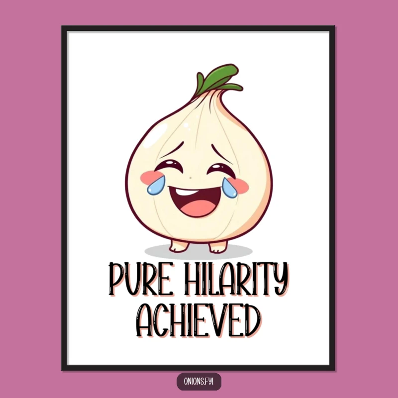 Funny Laughing Onion Tear Poster: Wall Art That Evokes Joyful Cries