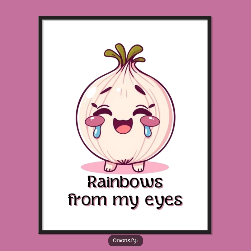 Funny Rainbow Tears Onion Art Print - Hilarious Emotional Decor for Happy Spaces