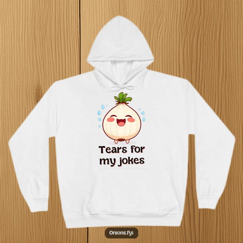 Funny hoodie with a comical onion character laughing so hard, water droplets are flying from its joyful tears and expressions.
