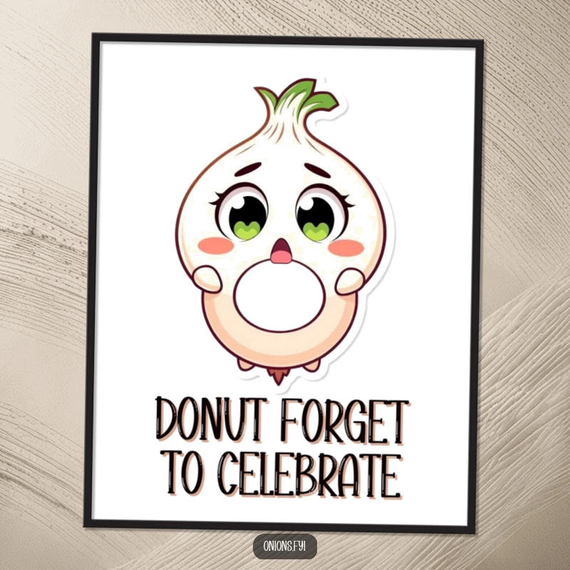 Funny Free Printable wall art showing a shocked onion with wide eyes, in the process of dropping a large onion ring.