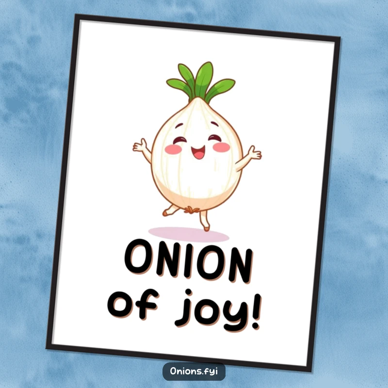 Funny Free Printable Wall Art of a very happy onion character doing a goofy, energetic jig with pure delight.