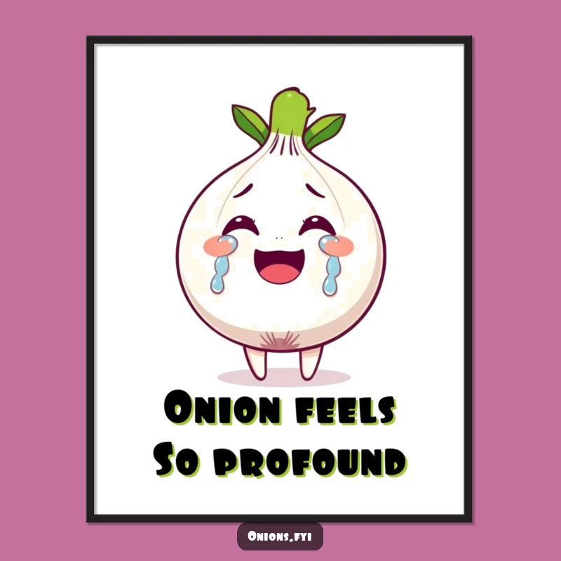 Funny Free Printable Wall Art: Onion Tears of Joy Downloadable Decor