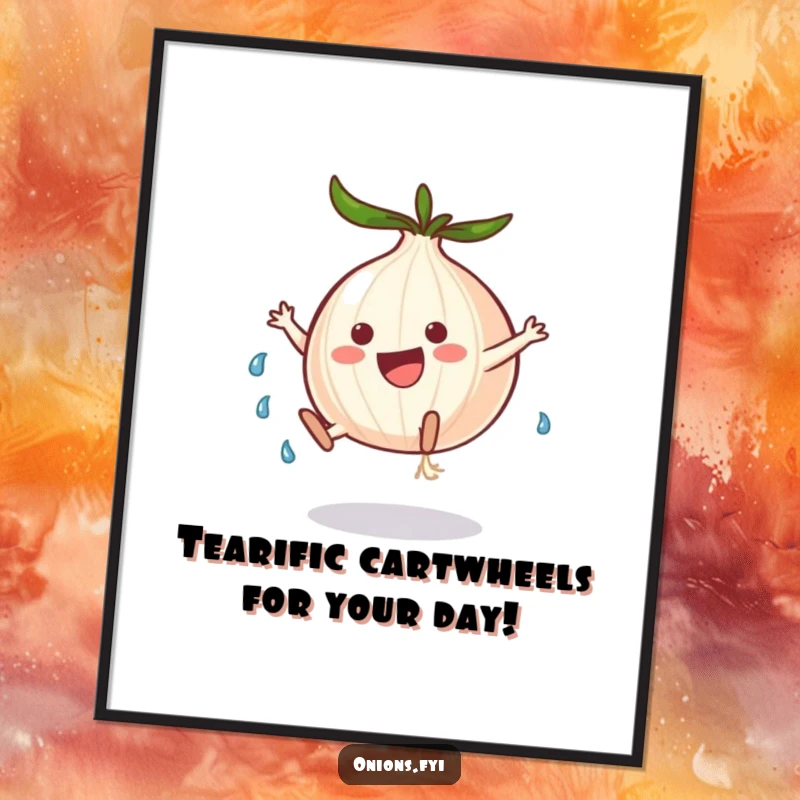 Funny Free Printable wall art: joyful onion doing a cartwheel, with a swirl of happy tears, adding energy.