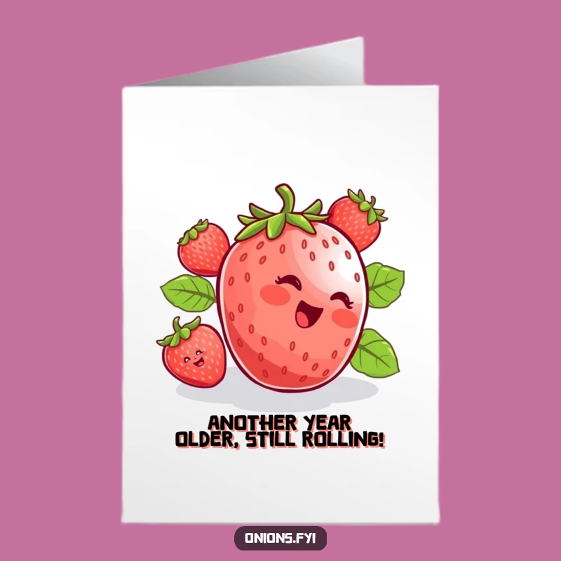 Free Printable Birthday Card: Funny Rolling Strawberry Design for a Hilarious Downloadable Gift