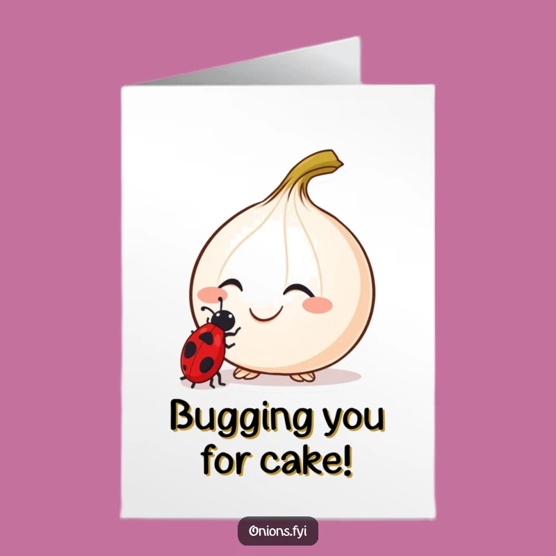 Free Printable Birthday Card: Curious Onion & Ladybug, Funny Downloadable Fun
