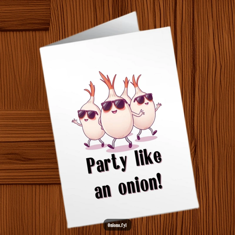 Funny Free Printable birthday card featuring a group of onions in sunglasses, dancing energetically with party vibes.