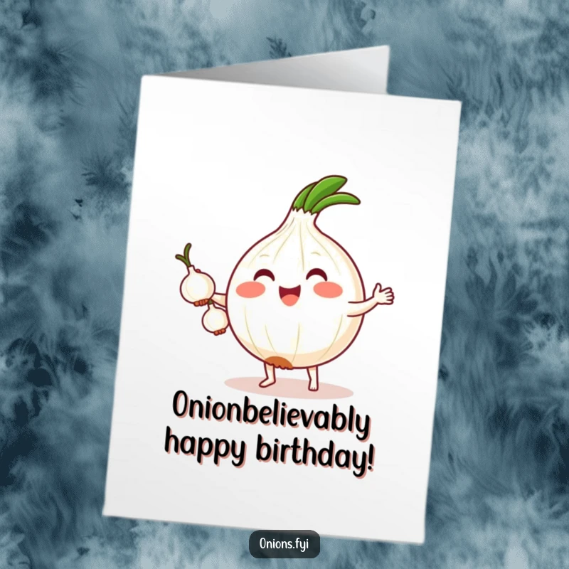 Funny Free Printable Birthday Card: Cute kawaii onion with tiny feet, happily juggling three smaller onions. DIY humor.