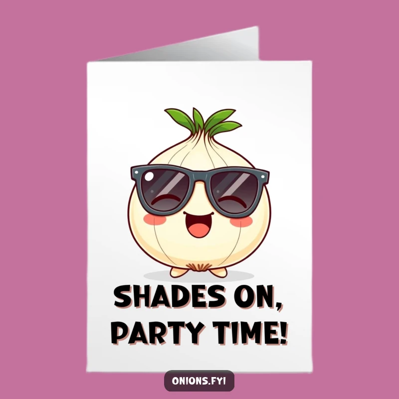 Free Printable Funny Birthday Card: Giggling Onion Sunglasses - Downloadable Party Fun