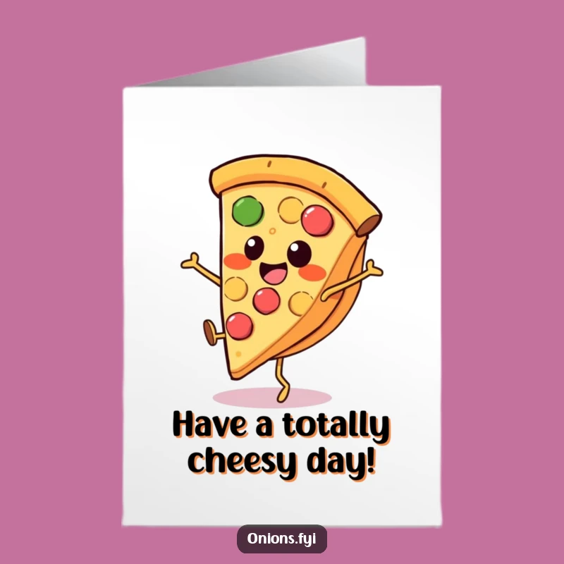 Free Printable Funny Pizza Birthday Card: Cartwheeling Slice Laugh Gift