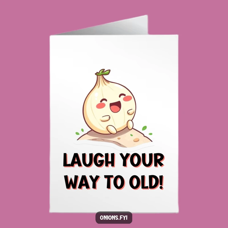 Free Printable Onion Birthday Card: Laughing Roll Downhill Fun, Downloadable Humorous Gift
