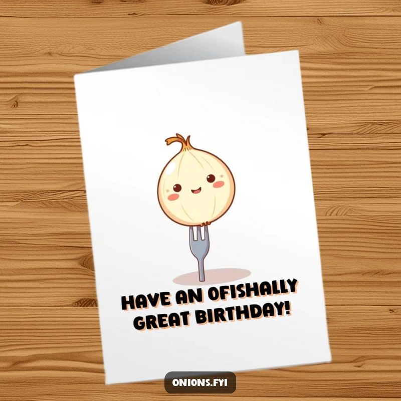 Funny Free Printable Birthday Card: a round onion character comically balancing precariously on a tiny fork.