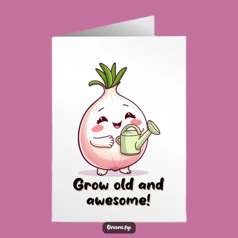 Free Printable Birthday Card: Proud Onion Gardener, Tiny Watering Can, Sweet Downloadable Gift