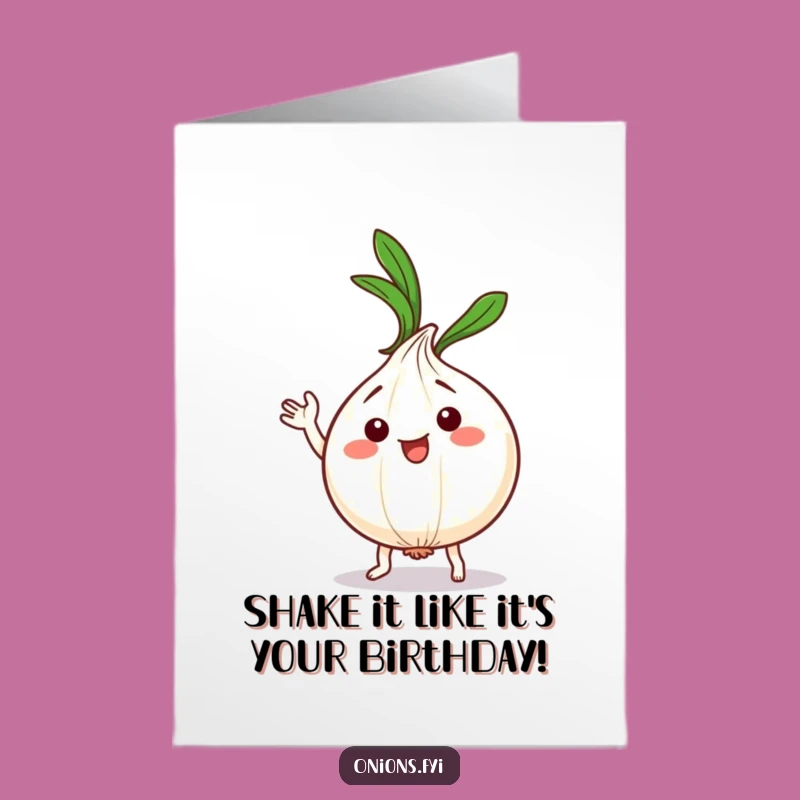 Free Printable Birthday Card: Silly Dance Onion, Funny Downloadable Gift