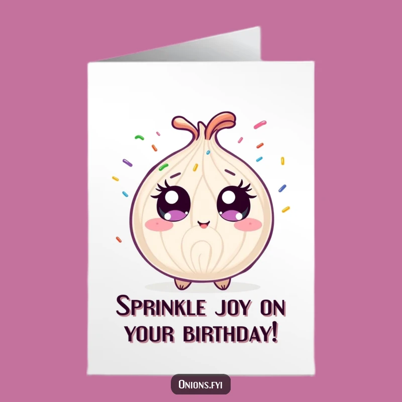 Free Printable Sprinkle Onion Birthday Card - Funny DIY Downloadable Gift for Sweetness