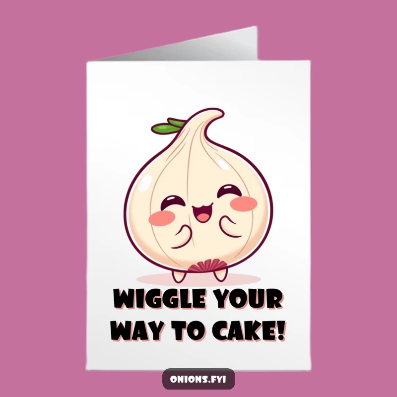 Free Printable Birthday Card: Kawaii Onion Wiggle, Cute & Funny Downloadable Gift