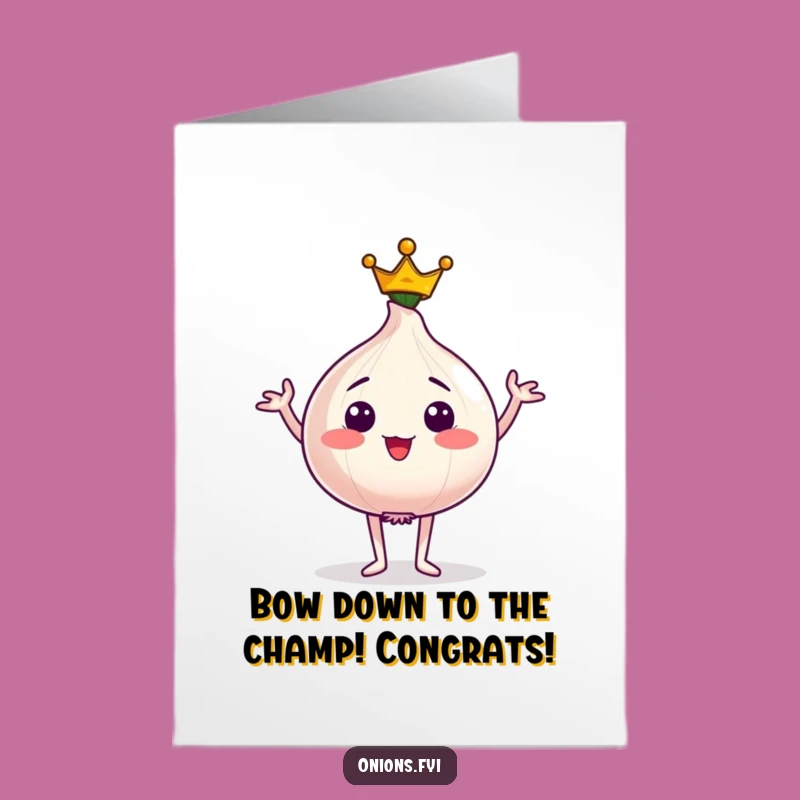 Free Printable Congrats Card: Crowned Onion Victory Funny Character Downloadable Gift