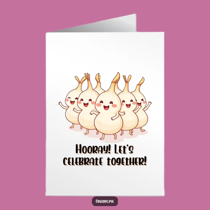 Free Printable Congrats Card: Onion Conga Line Celebration Funny