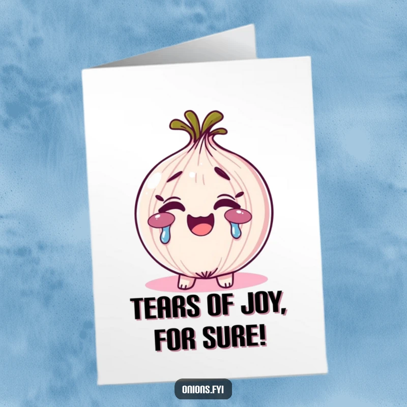 Funny Free Printable Congratulations Card: an onion character smiling through rainbow tears, celebrating success.
