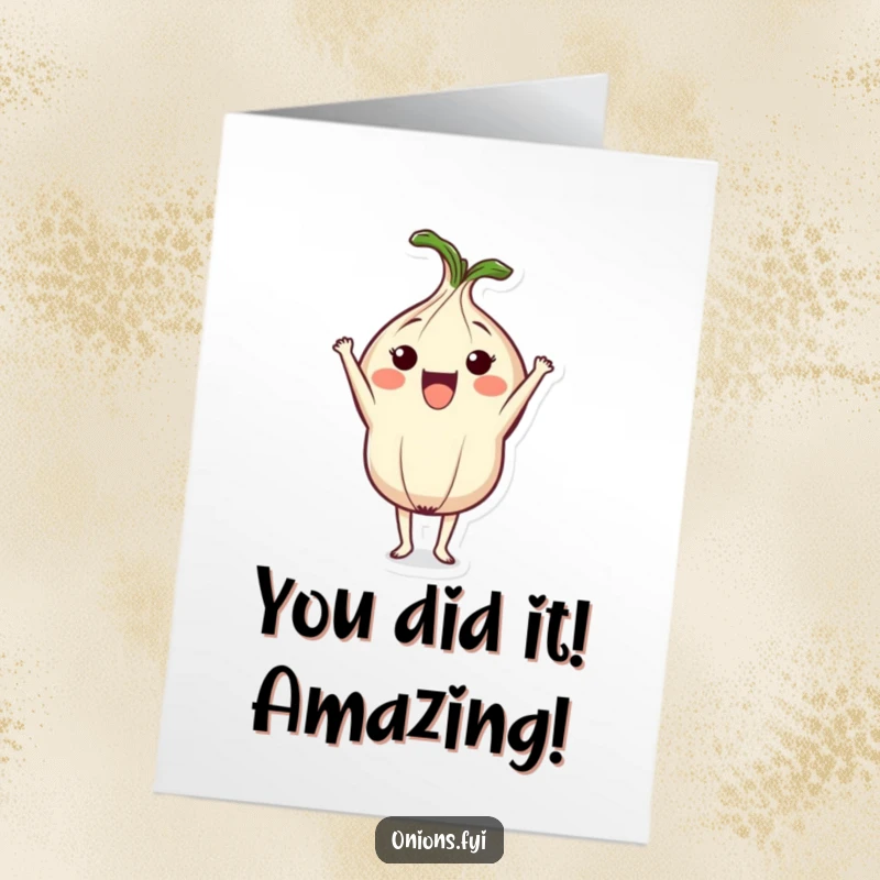 Funny free printable congratulations card showing a determined onion performing a headstand as a unique way to celebrate.