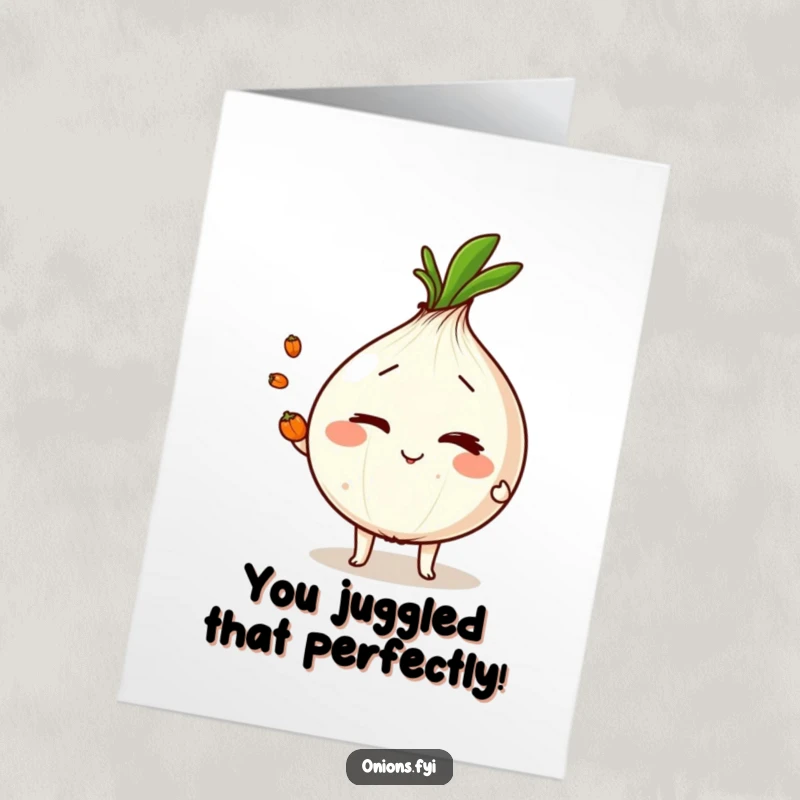 Funny Free Printable congratulations card: winking onion juggling peppercorns, celebrating a skillful achievement.