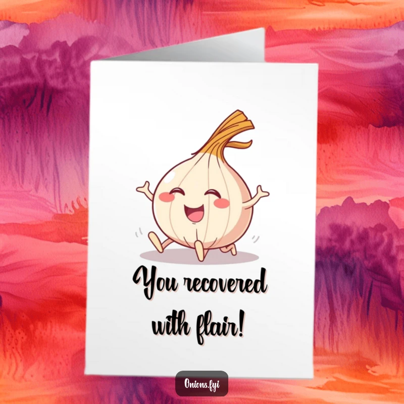 Funny Free Printable Congratulations Card: An onion character executing a comical flourish after a dramatic, yet happy, trip.