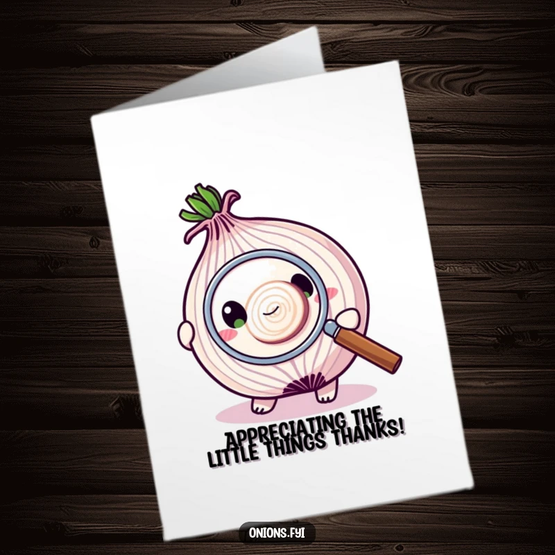 Funny Free Printable Thank You Card: An onion character holding a magnifying glass, focusing on an incredibly small onion slice.