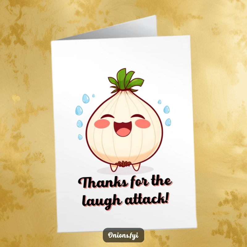 Funny Free Printable Thank You Card: An onion character laughs uncontrollably, spraying water droplets in a humorous display.