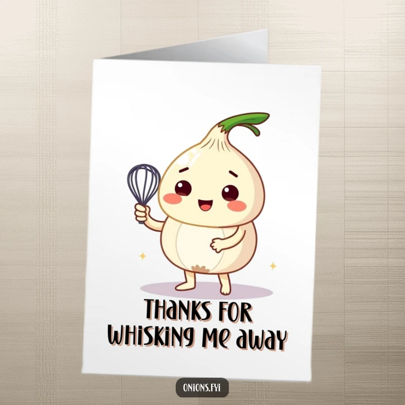 Funny Free Printable Thank You Card: An onion character with a small whisk makes a frothy concoction, a downloadable gift.