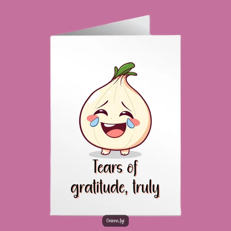 Free Printable Thank You Card: Onion's Happy Tears, Funny Downloadable Gift!
