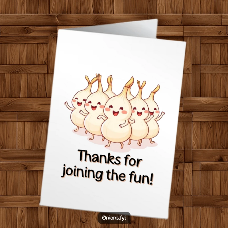 Funny Free Printable Thank You Card depicting a joyful conga line of onions dancing to express heartfelt thanks.