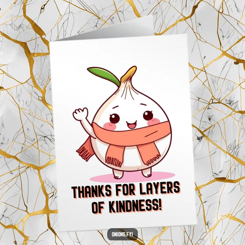 Funny Free Printable Thank You Card: An onion character with a small scarf, enthusiastically waving hello to express thanks.