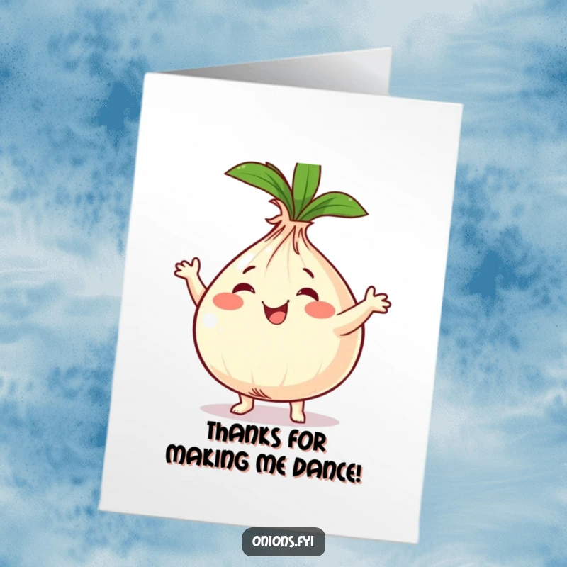 Funny Free Printable Thank You Card of a jubilant onion character with its green tops swaying as it dances happily.