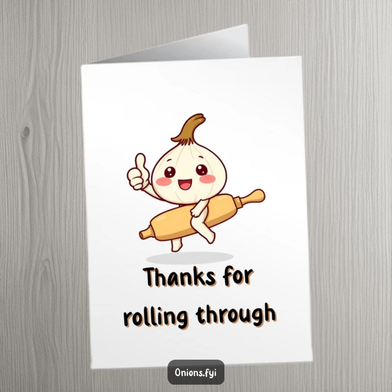 Funny Free Printable Thank You Card: Kawaii onion riding a rolling pin, giving a thumbs up.