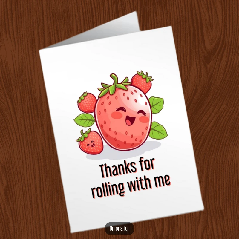 Funny Free Printable Thank You Card featuring a happy strawberry rolling downhill with pure delight, a humorous way to say thanks.