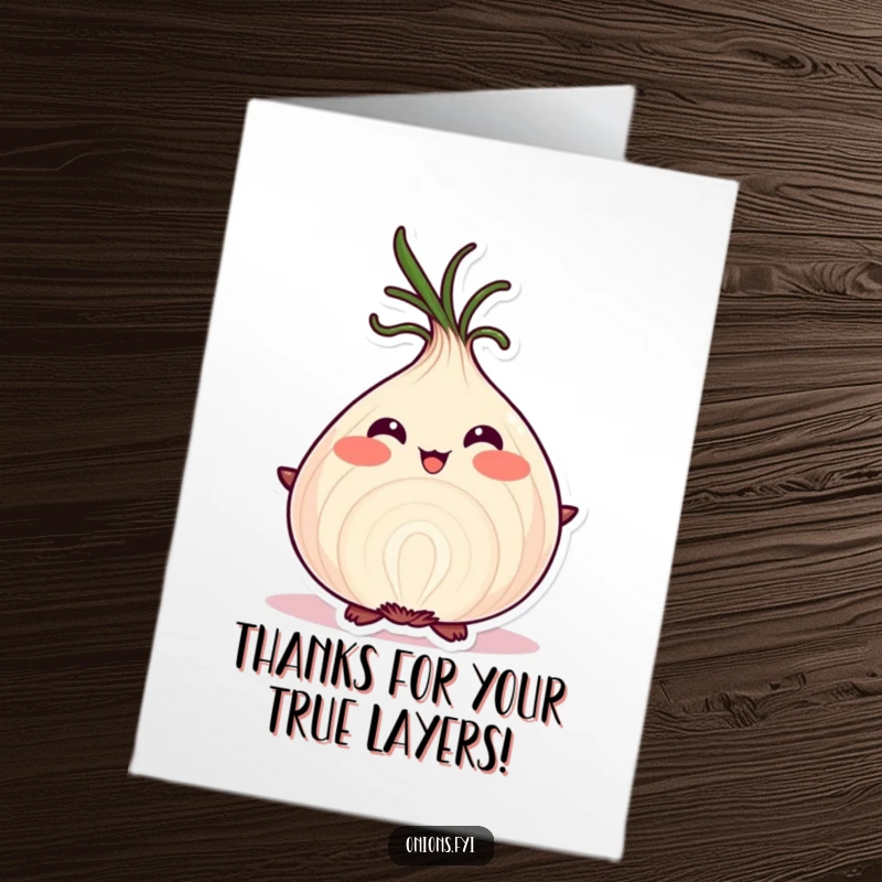 Funny Free Printable Thank You Card featuring a proud, blushing onion highlighting its beautifully structured, layered form.
