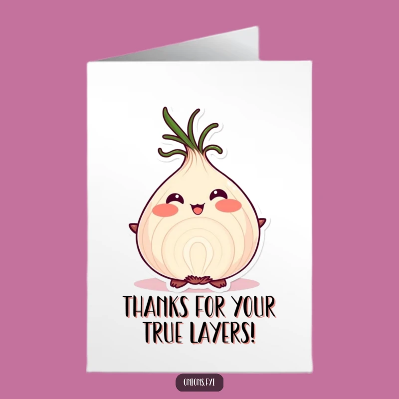 Funny Free Printable Thank You Card: Onion Layers of Gratitude Downloadable