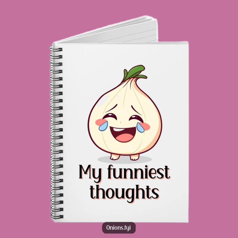 Funny Laughing Onion Tear Notebook: Jot Down Your Happiest Thoughts