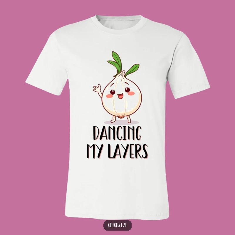 Funny Kawaii Onion Dance T-Shirt - Silly Moves, Great Groovy Funny Gift