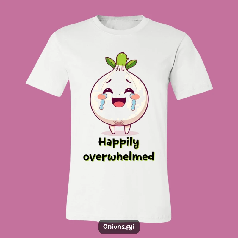 Funny Tears of Joy Onion T-Shirt - Hilarious Emotional Vegetable Tee